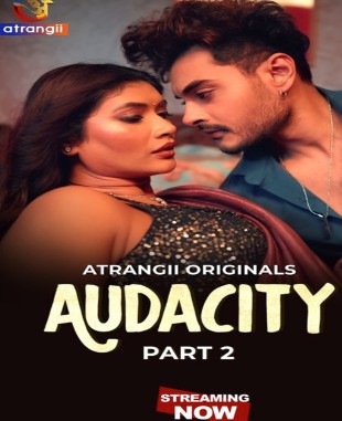 Audacity Part 2 Filmy4WEB 2026 Hindi Movie